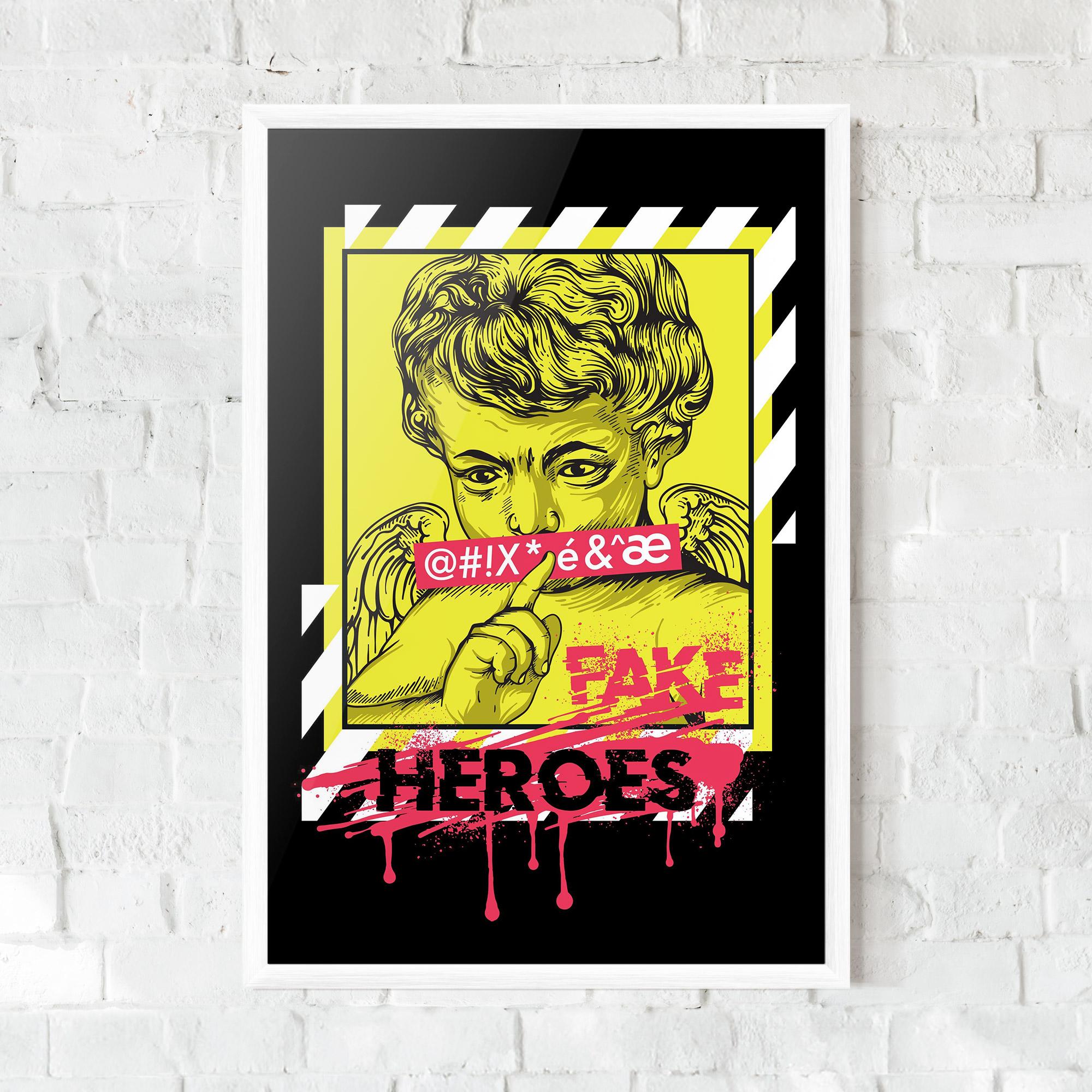 Poster Înrămat Fake Heroes mockup 0