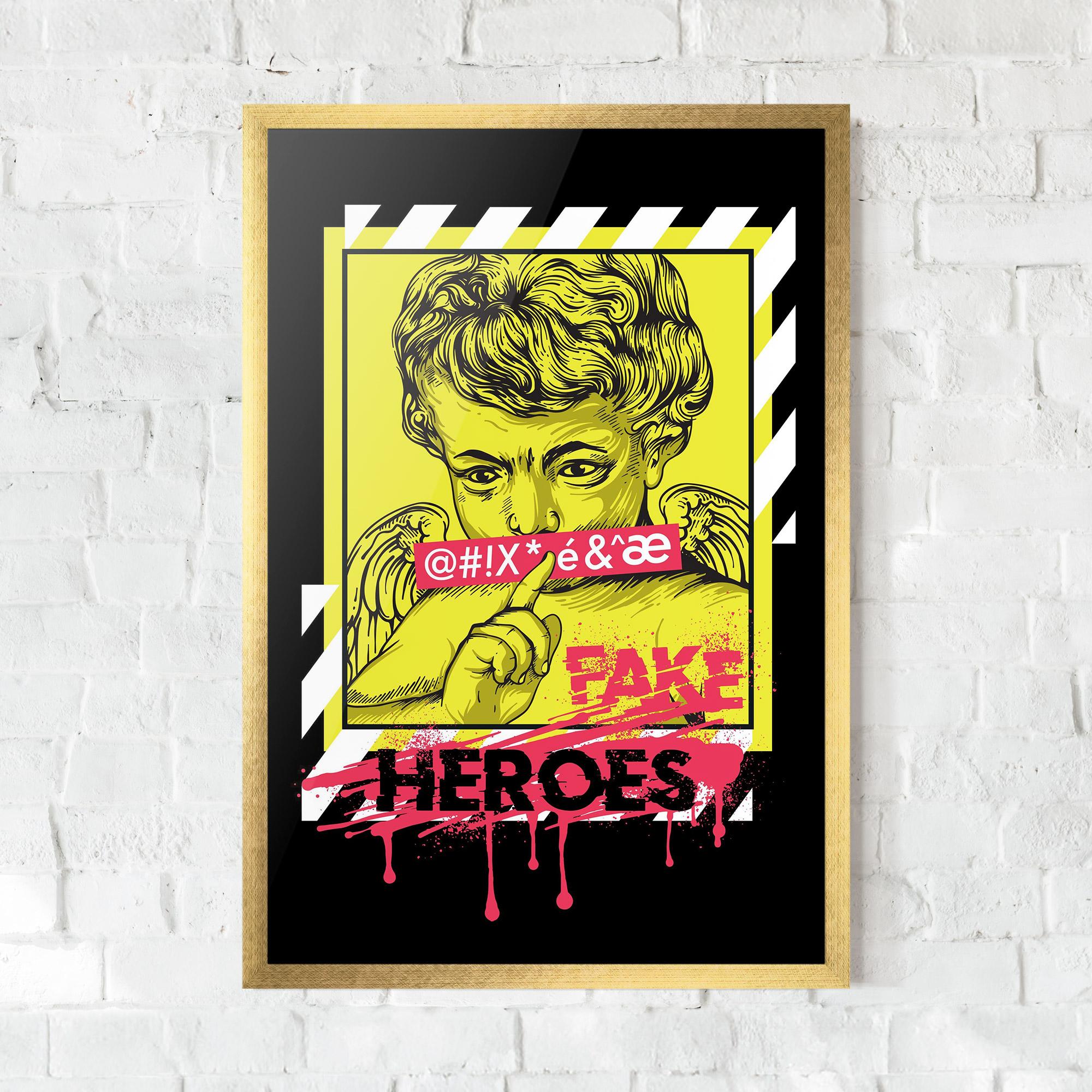 Poster Înrămat Fake Heroes mockup 0