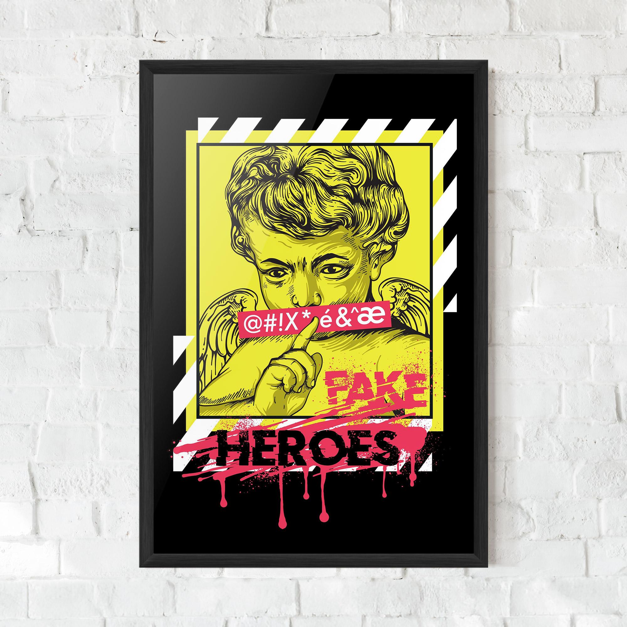 Poster Înrămat Fake Heroes mockup 0