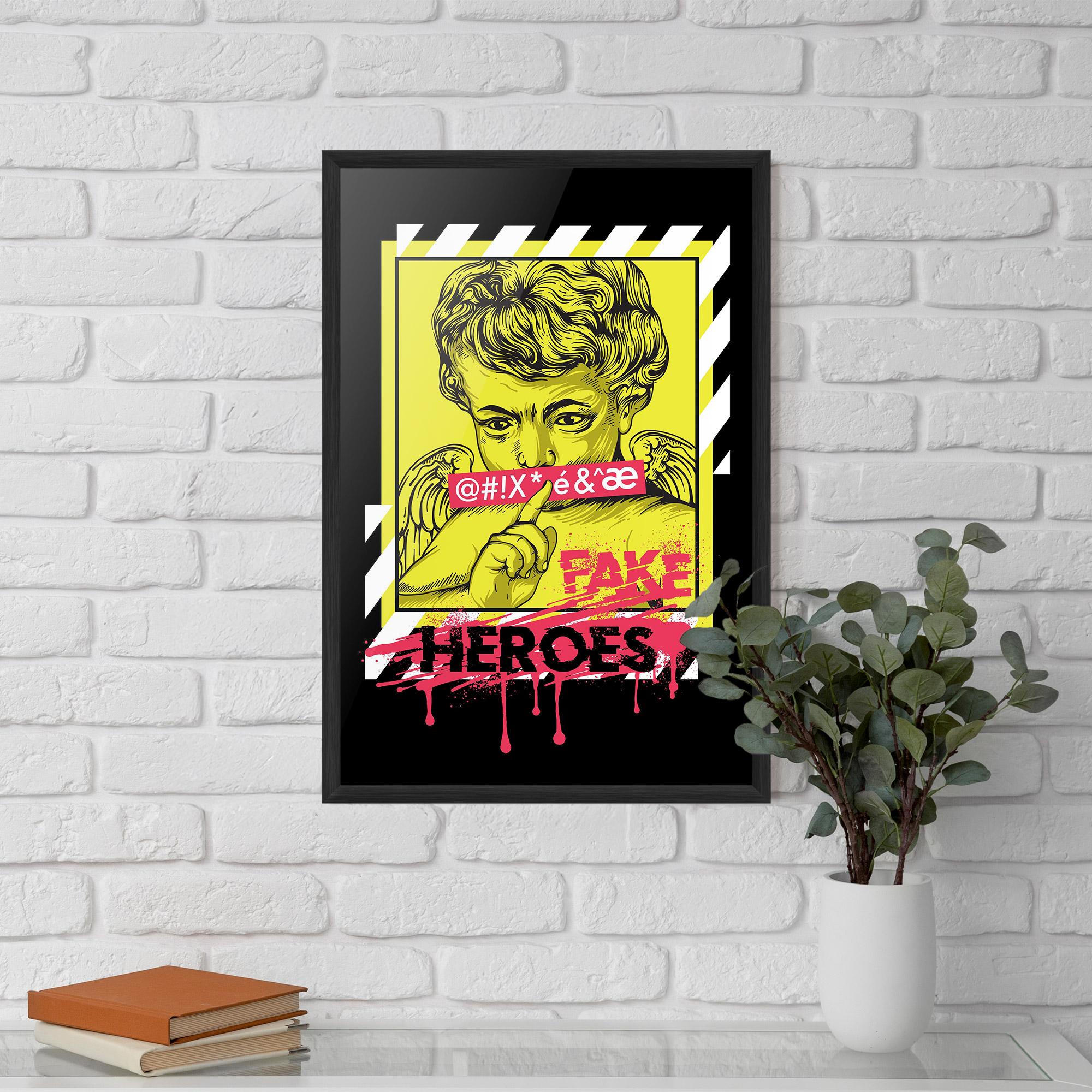 Poster Înrămat Fake Heroes mockup 5