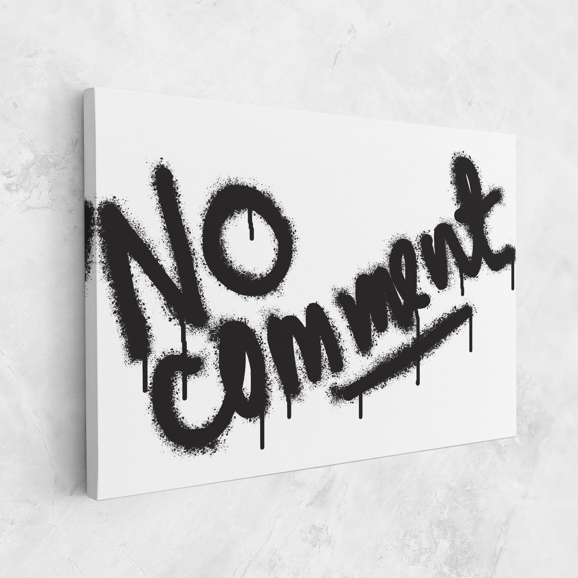 Tablou Canvas No Comment mockup 1