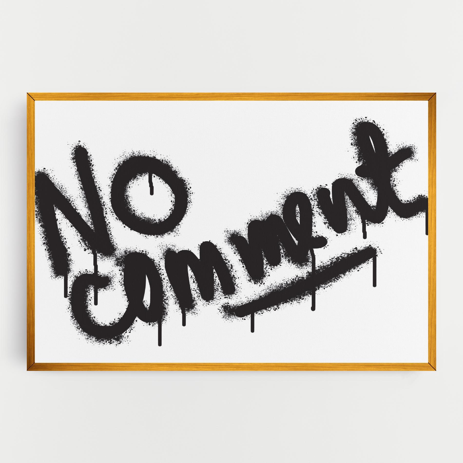 Tablou Canvas No Comment mockup 0