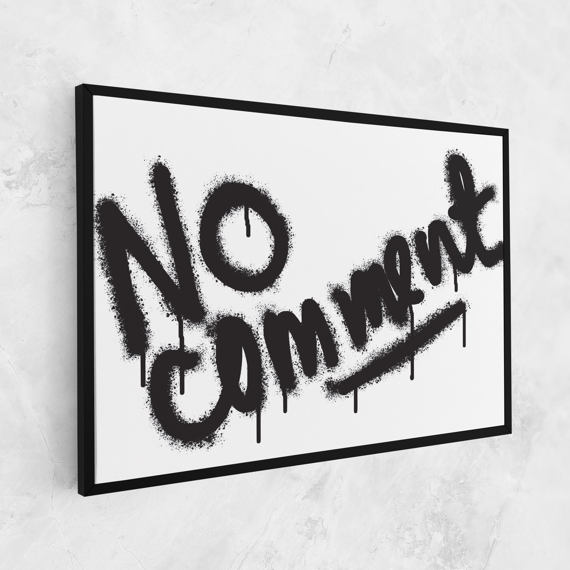 Tablou Canvas No Comment mockup 1