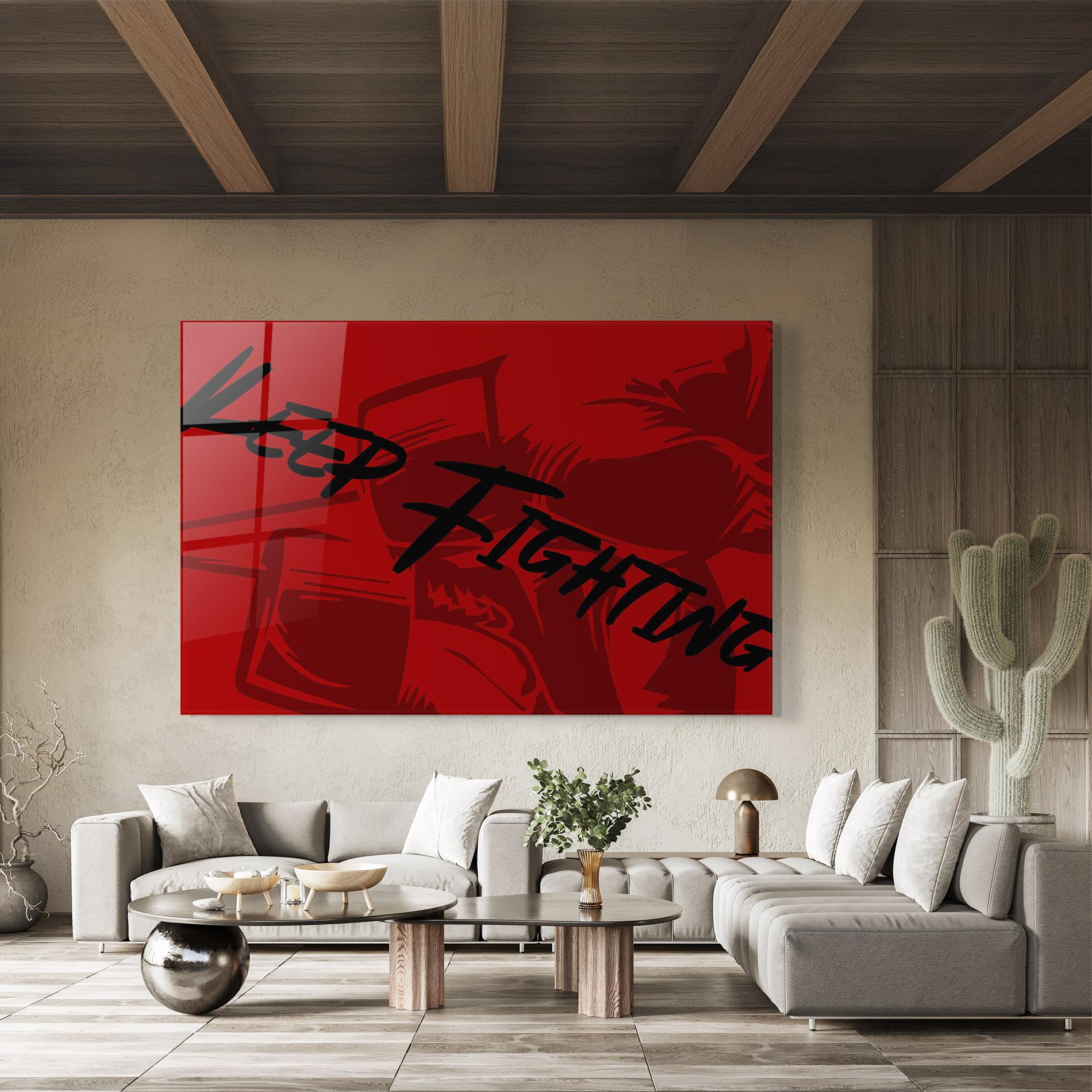 Tablou Sticla Keep Fighting mockup 8